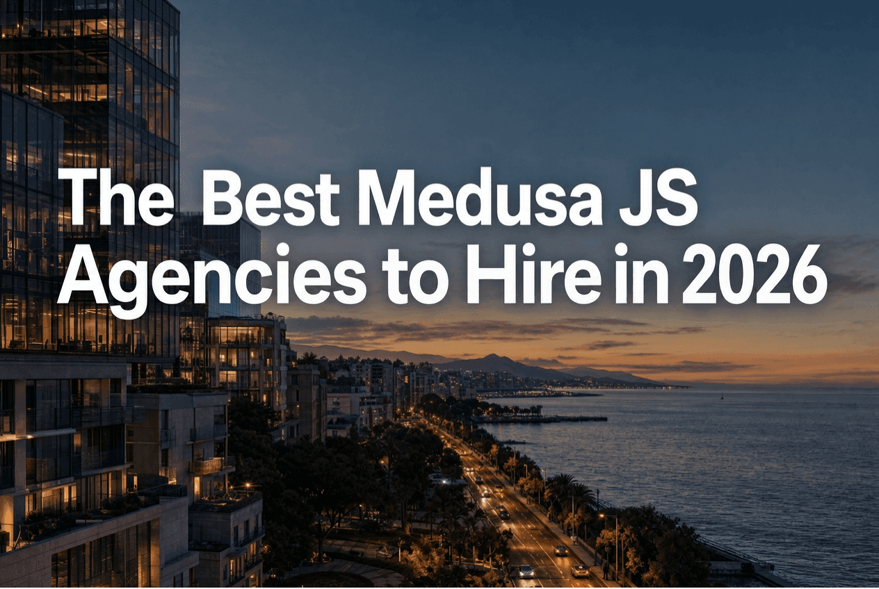 Medusa Headless Commerce Agencies: 10 Best Options in 2026
