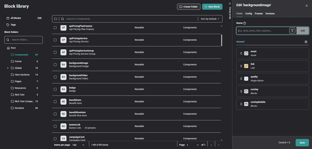 Storyblok's Block Library with our own components (headline, image, backgroundImage, imageOverlay, and others). The backgroundImage block wraps the native asset and adds its own fields (quality, overlay).