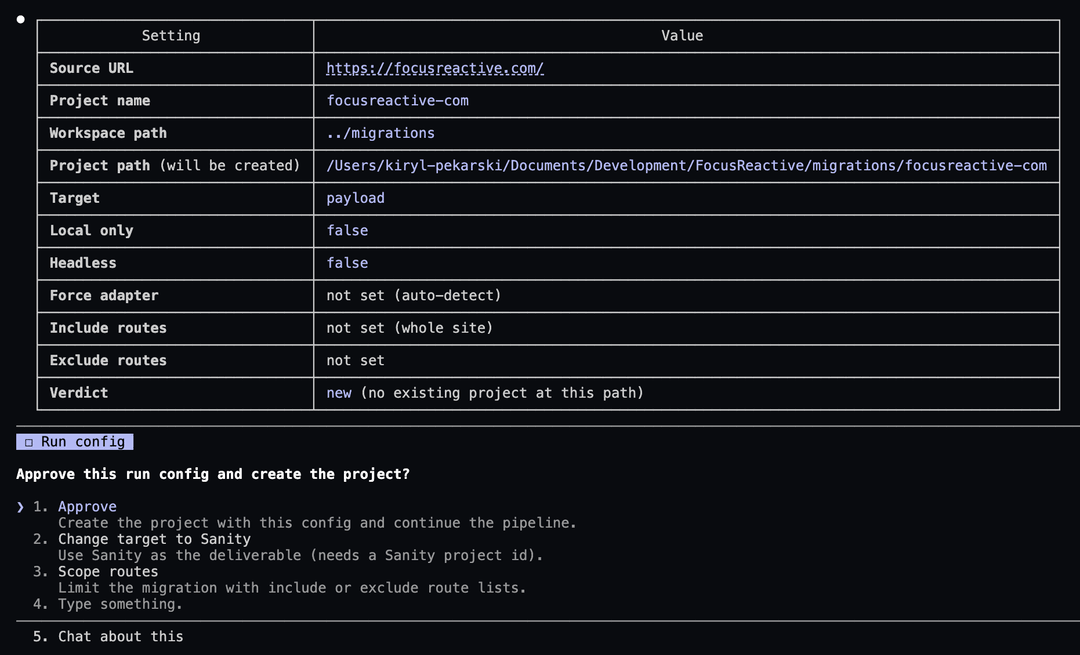 Init Project run config in the terminal for focusreactive.com: target Payload, project name and path, platform auto-detection, no route filters, and a prompt to approve the config, switch the target to Sanity, or scope the routes.