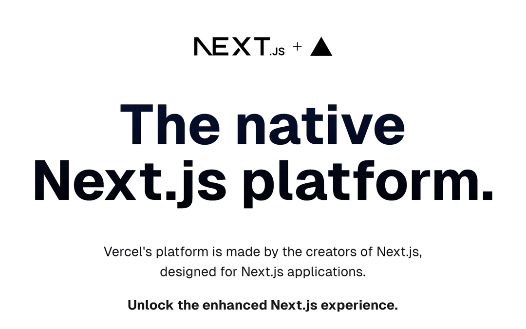 The native Next.js platform