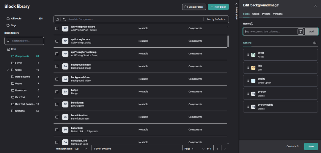 Storyblok's Block Library with our own components (headline, image, backgroundImage, imageOverlay, and others). The backgroundImage block wraps the native asset and adds its own fields (quality, overlay).